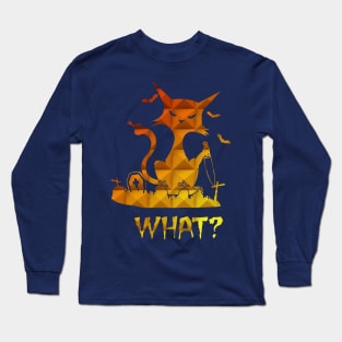 What Halloween Cat Long Sleeve T-Shirt